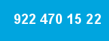 922 470 15 22